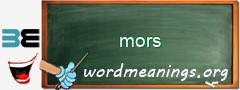 WordMeaning blackboard for mors